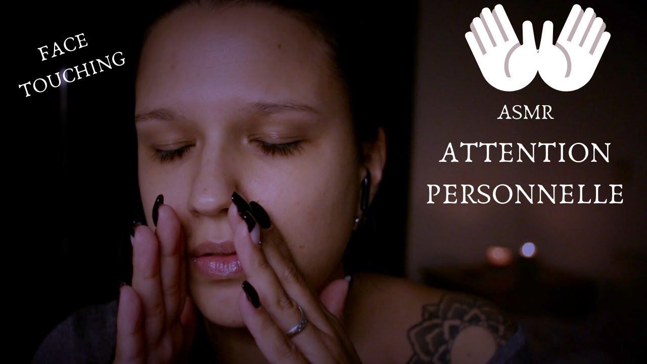 ASMR FR | ATTENTION PERSONNELLE |FACE TOUCHING 💜