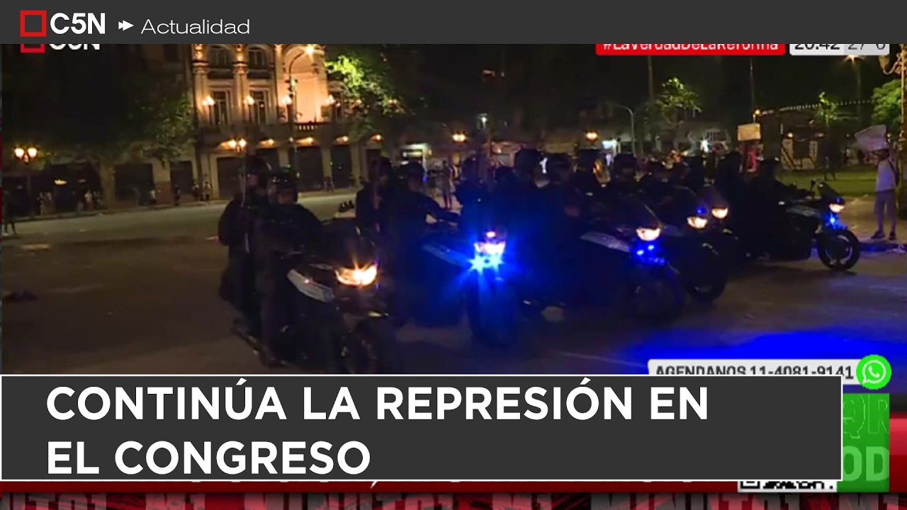 CONTINÚA la REPRESIÓN en el CONGRESO de la NACIÓN