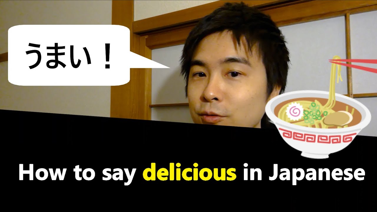 How to say delicious in Japanese!