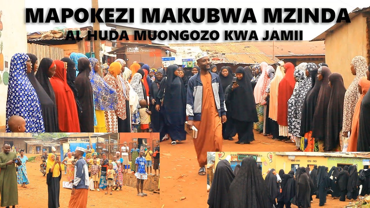 Mapokezi Makubwa Mzinda Al Huda