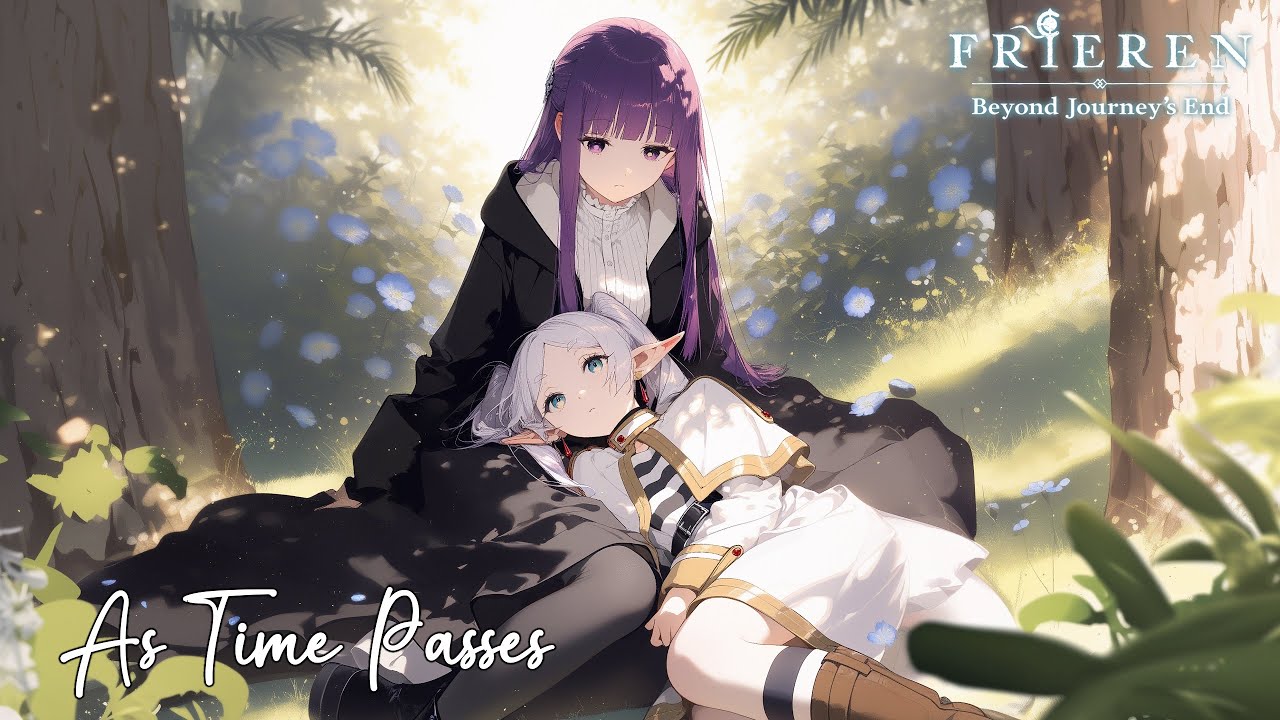 As Time Passes |「Frieren: Beyond Journey's End」Frieren × Fern Duet