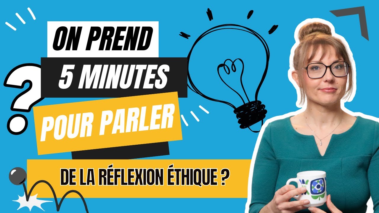 La Réflexion éthique - Episode #18 OP5M