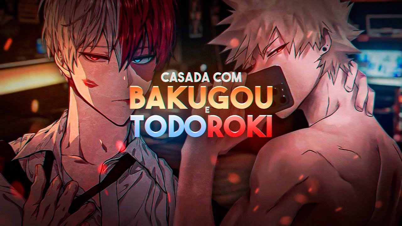 ASMR - POV: VOCÊ SE CASOU COM DOIS HOMENS...🔥 - Bakugou e Todoroki