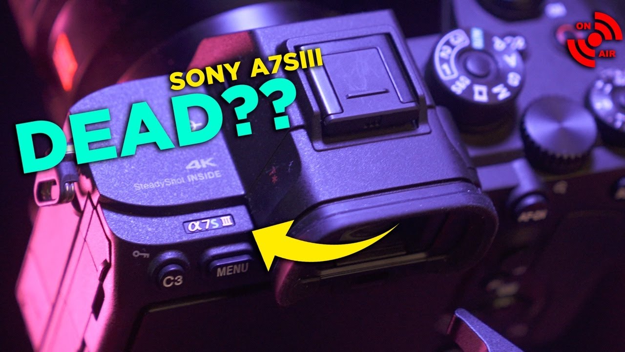 GOODBYE SONY A7SIII..