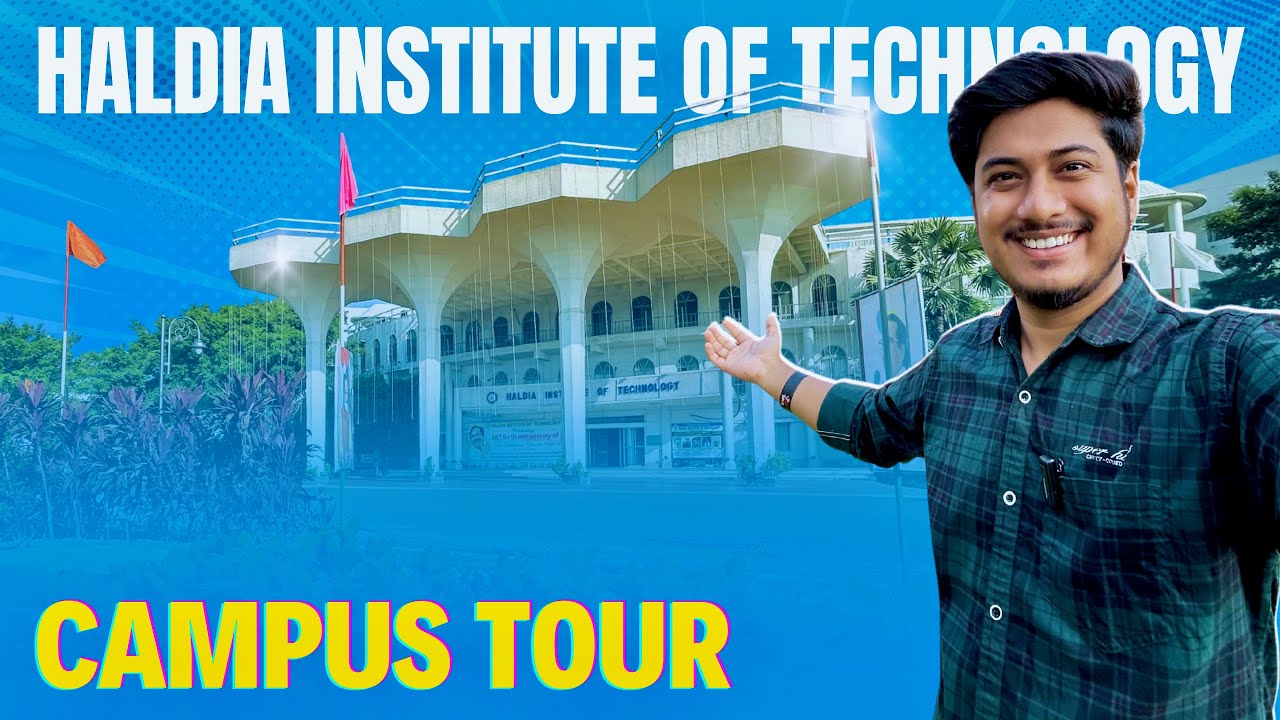 Haldia Institute of Technology 🔥 Ultimate Campus Tour 2025 😍