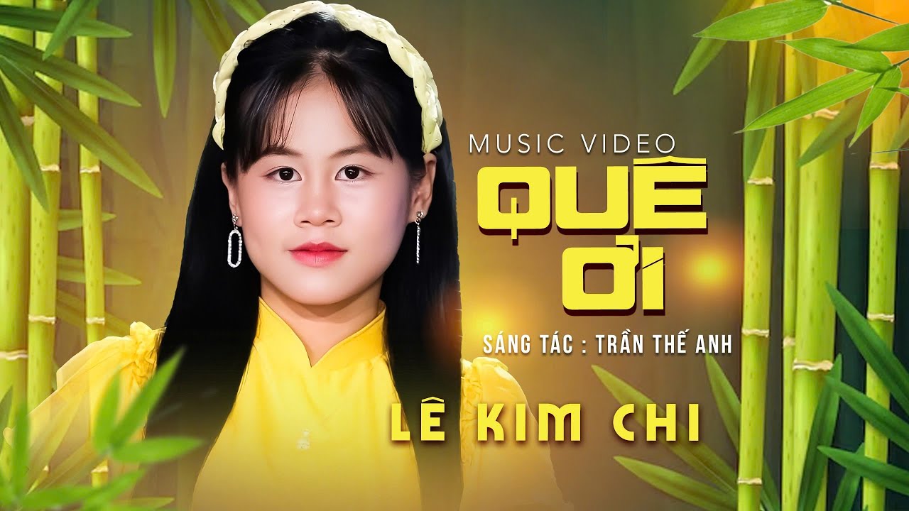 Quê Ơi - Lê Kim Chi | Dân Ca Quê Hương || Nghe ấm trong lòng hai tiếng quê hương
