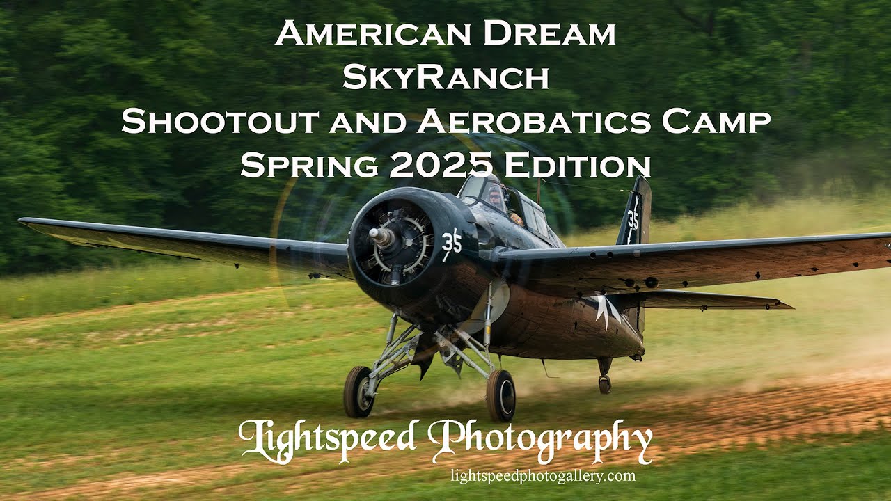 American Dream Skyranch Shootout and Aerobatics Camp spring 2025