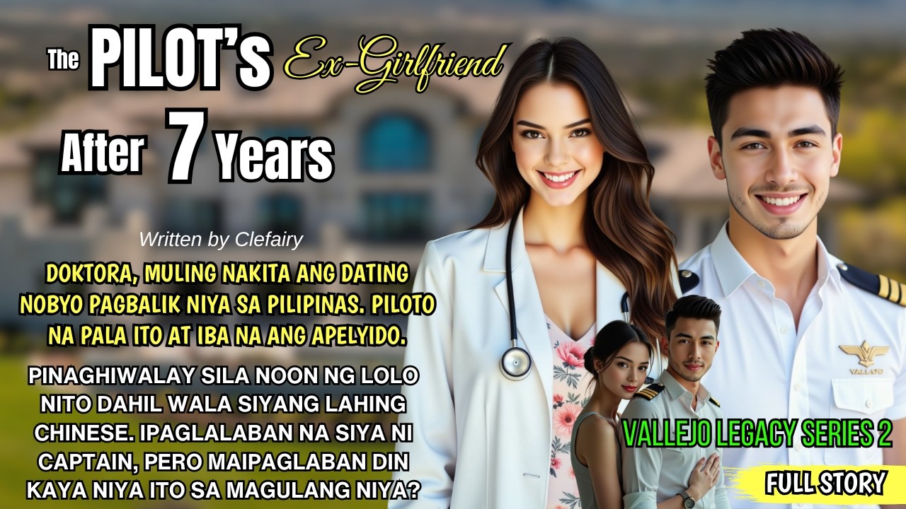 DOKTORA, MULING NAKITA ANG DATING NOBYO PAGBALIK NIYA SA PILIPINAS AFTER 7 YEARS. PILOTO NA ITO AT