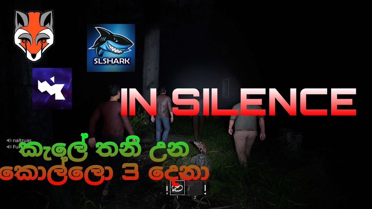 කොල්ලොන්ට ආස රාක්ෂයා  In Silence With  @tkgaminglk    @slshark  EP 1