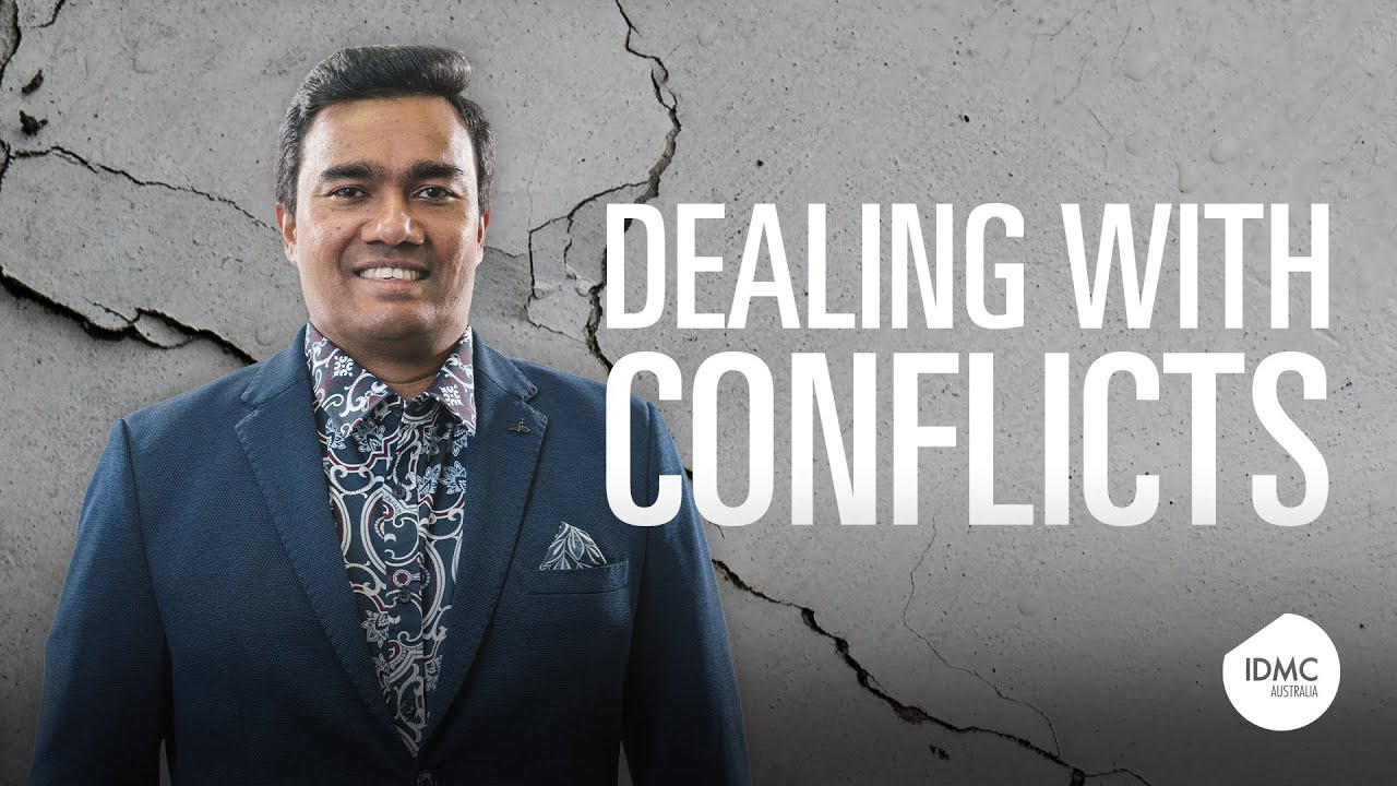 Dealing With Conflicts | Rev Paul Jeyachandran