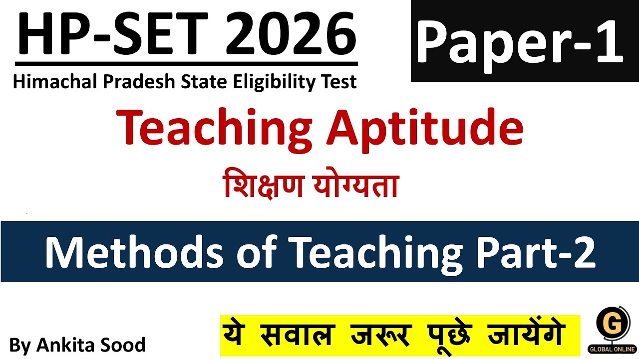 Methods of Teaching  | Teaching Aptitude | HPSET Paper 1 2026 Preparation