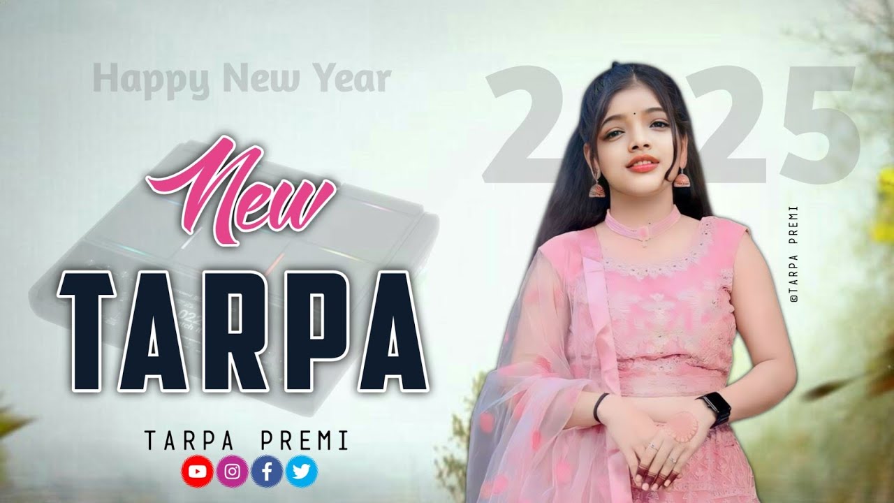 𝗡𝗘𝗪 𝗬𝗘𝗔𝗥 𝗧𝗔𝗥𝗣𝗔 🌺💫 New Tarpa 2025 🔰 vs vaibhav tarpa 🔰 Piperi Rohe Tarpa 🔰 New Year Tarpa 2025 🔰
