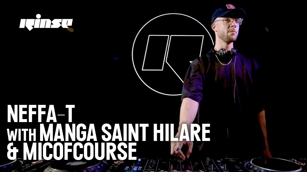 Neffa-T with Manga Saint Hilare & Micofcourse | Rinse FM