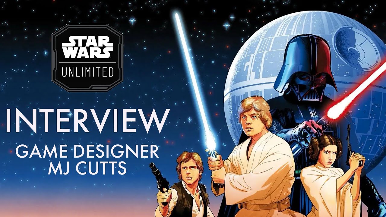 Star Wars Unlimited - Beyond the Galaxy: Interview w/ Game Designer MJ Cutts