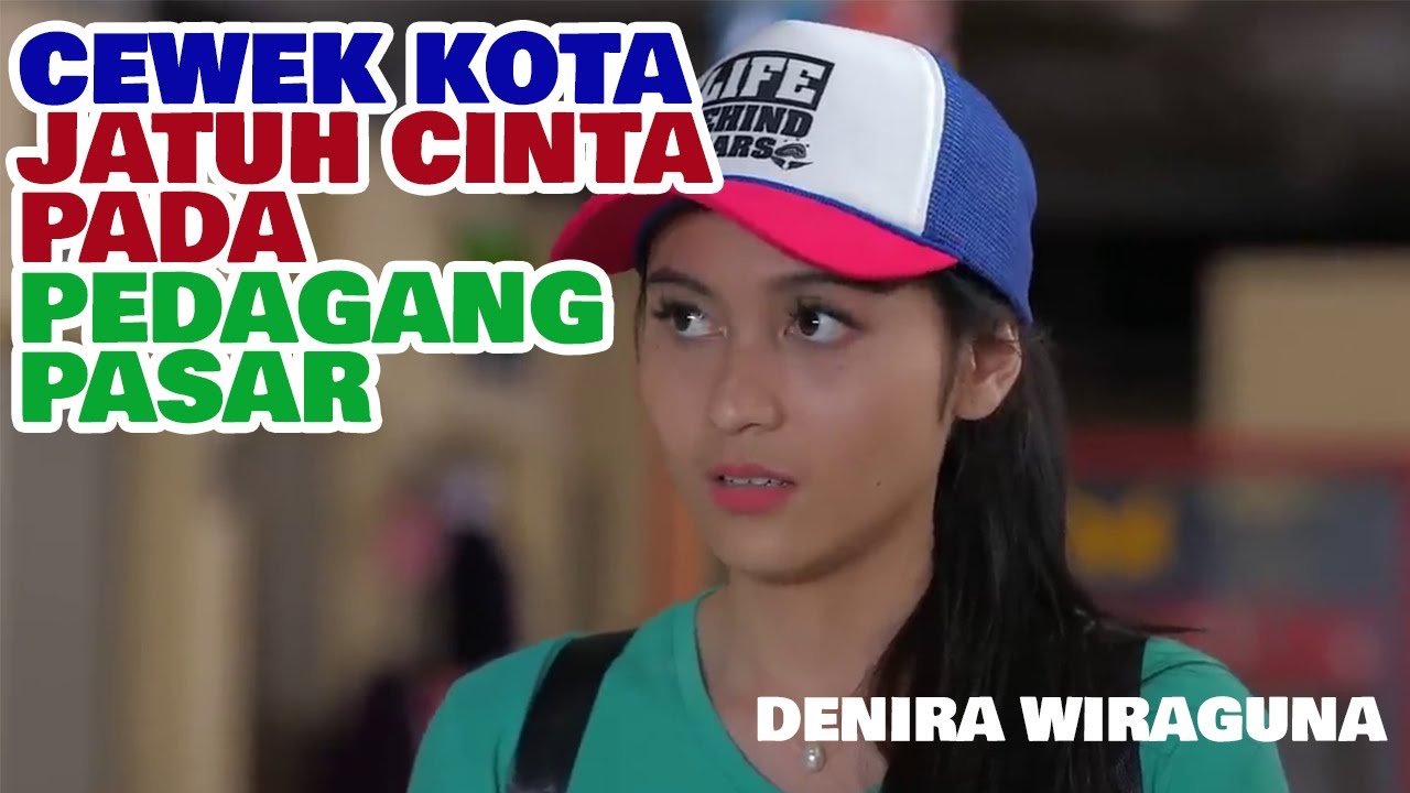 FTV SCTV TERBAIK - PACARKU TERNYATA PEDAGANG GUDEG KAYA RAYA