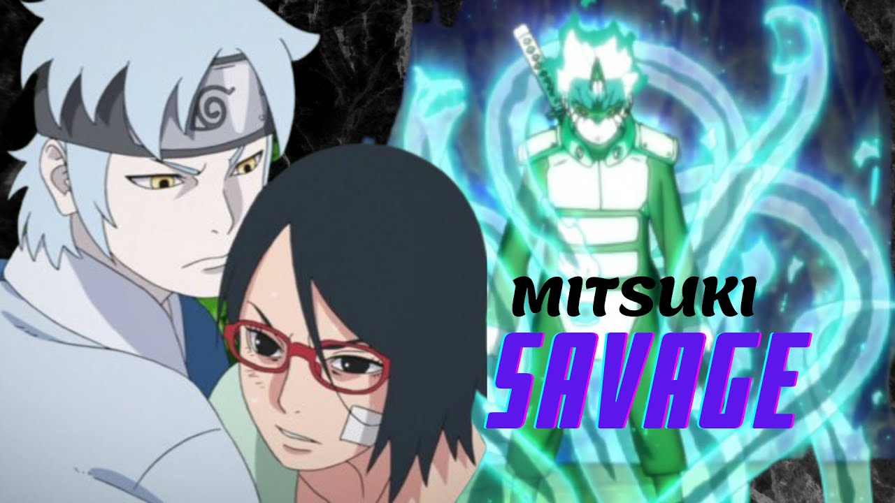 Mitsuki AMV - Savage | BORUTO AMV