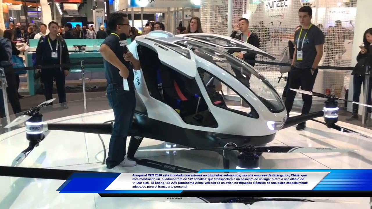 #CES2016 EHANG184 CUADRICOPTERO TRIPULADO