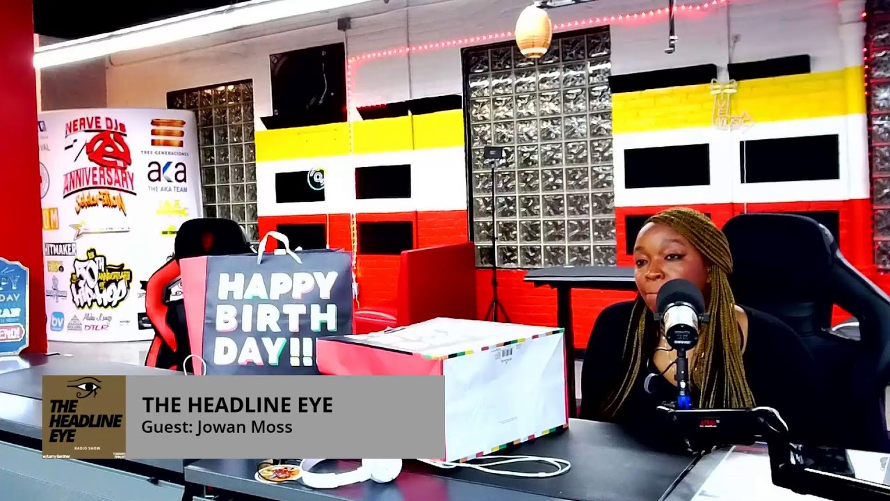 The Headline EYE w/ Larry Gardner 3/03/2026 Guest: Jowan Moss