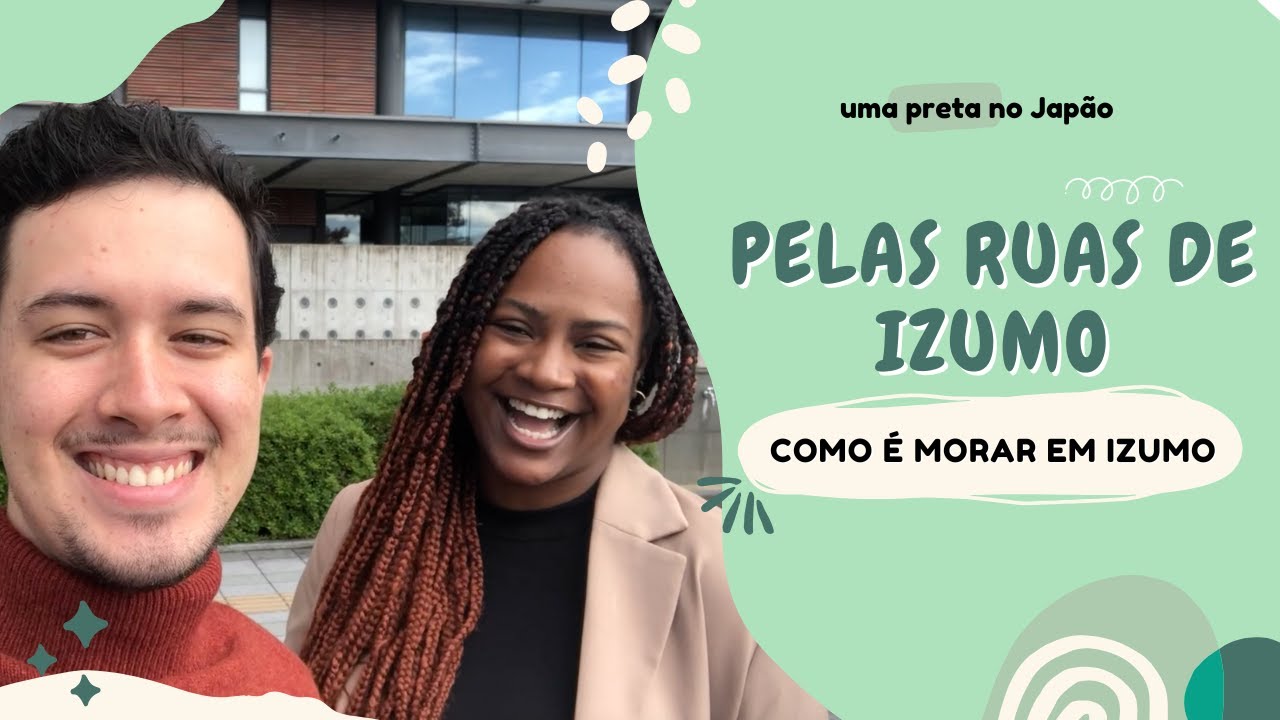 PELAS RUAS DE IZUMO | COMO É MORAR EM IZUMO