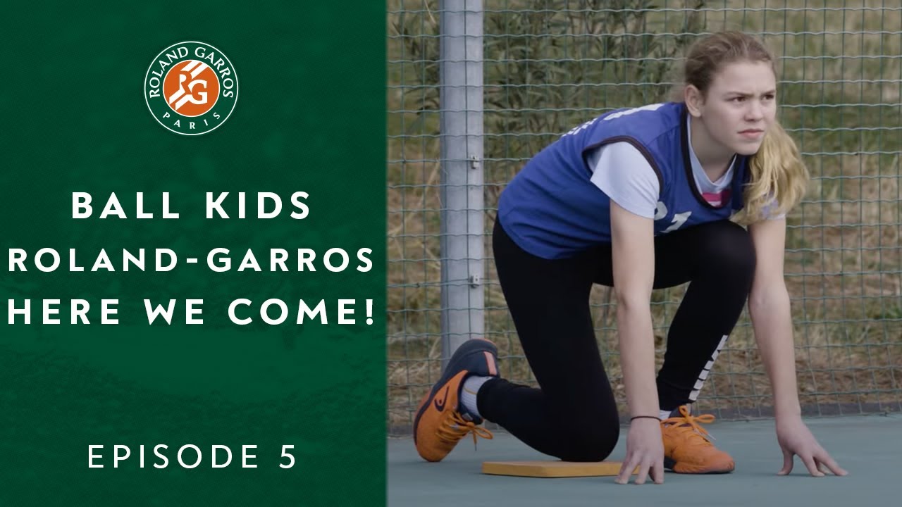 Ball Kids, Roland-Garros, here we come! - Episode 5 | Roland-Garros