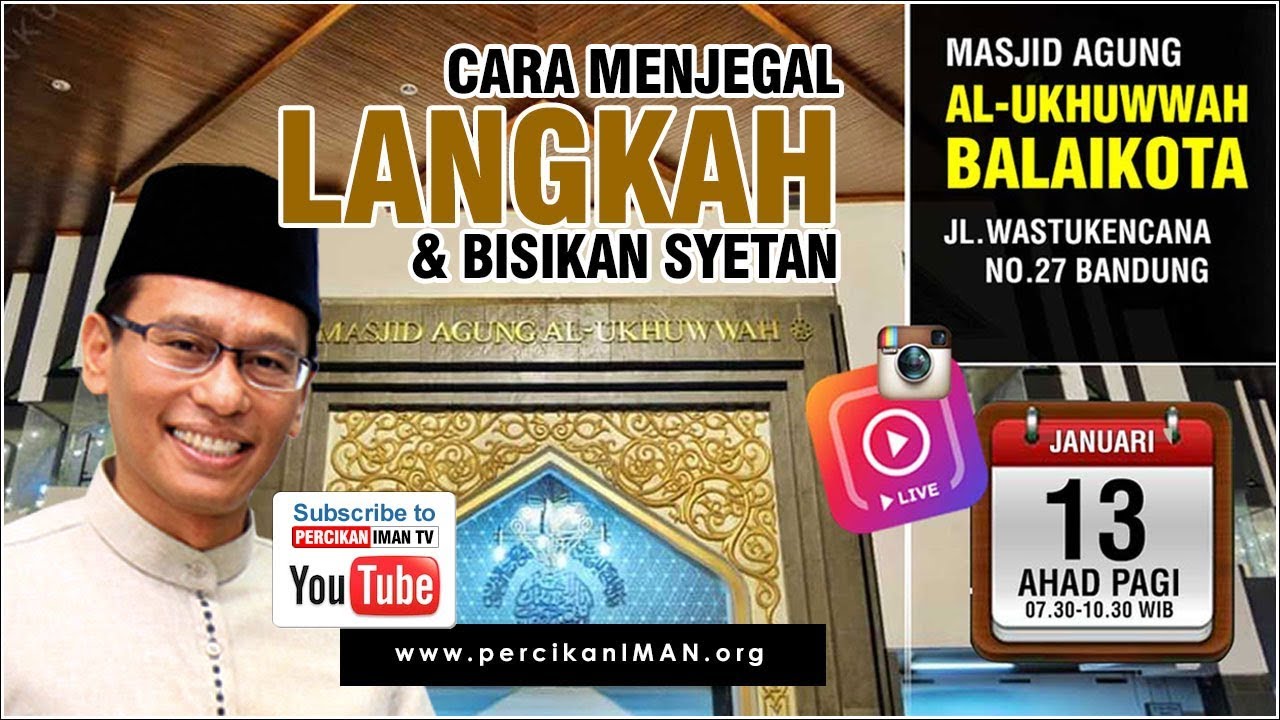 Kajian MPI : Cara Menjegal Langkah Syetan