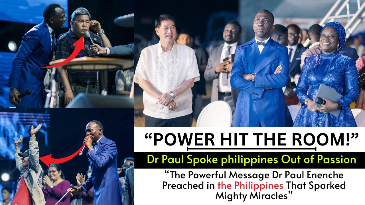 The Powerful Message Dr Paul Enenche Preached in the Philippines That Sparked Mighty Miracles