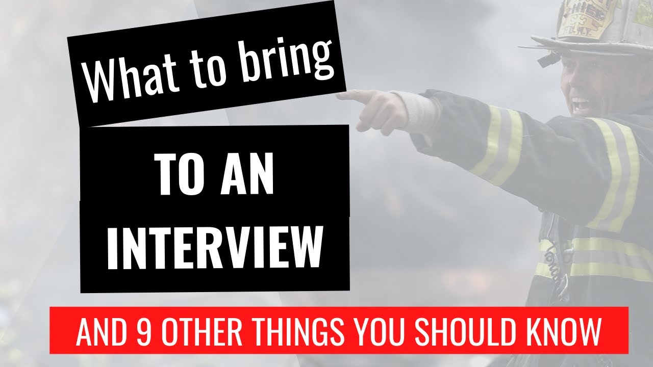 What You SHOULD Bring To An Interview (and 9 other things you should know)