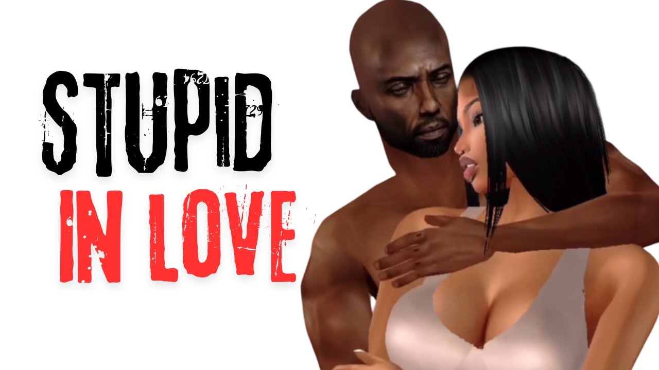 Stupid in love 