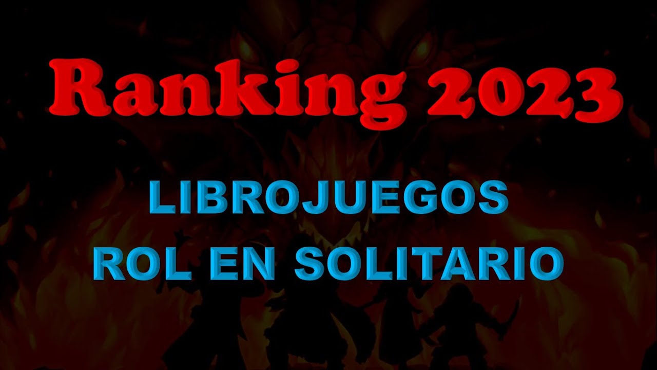 Vuestro ranking de librojuegos y rol en solitario 2023