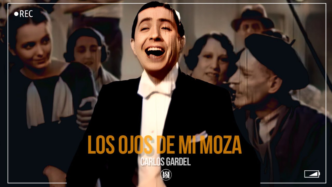 LOS OJOS DE MI MOZA - Carlos Gardel  (Tango Bar) #Tango