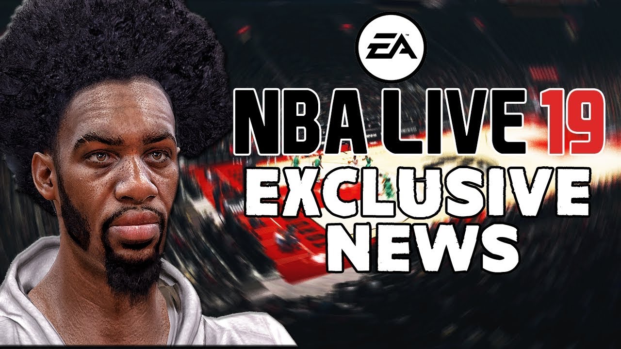 EVERYTHING we know about Nba Live 19!! Nba Live 19 E3 News and HYPE!!