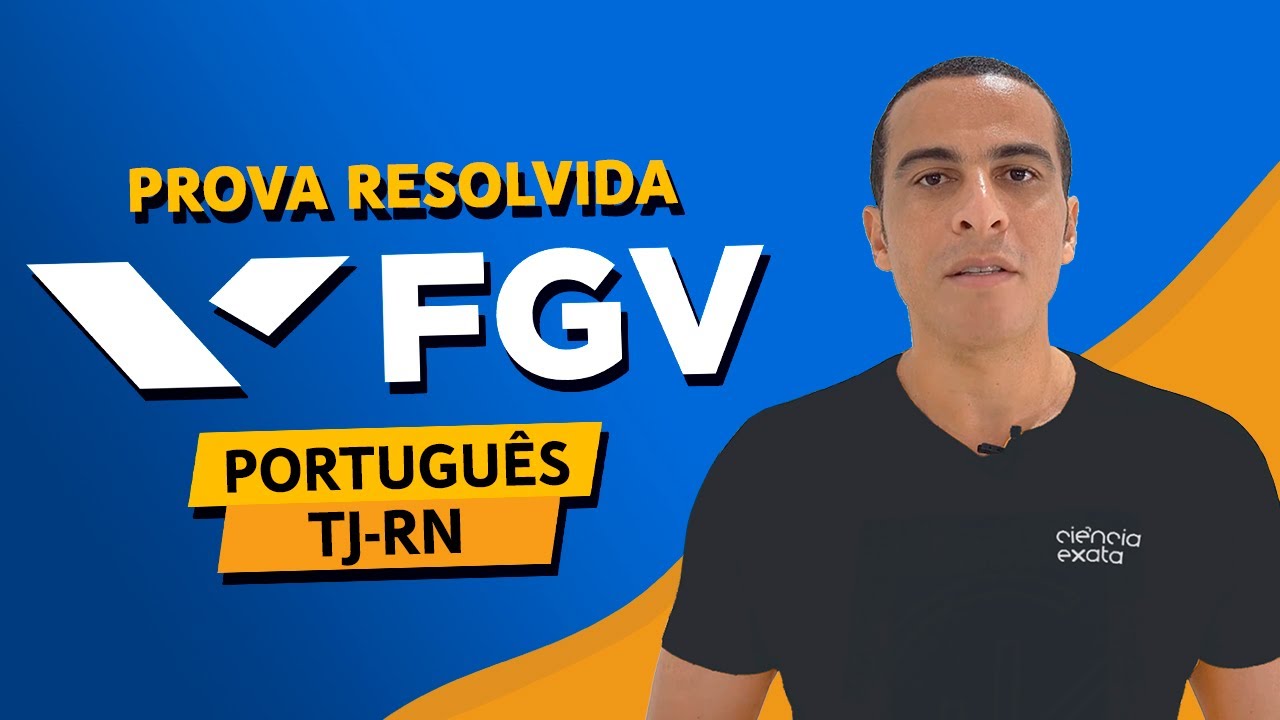 PORTUGUÊS FGV 2023 - PROVA RESOLVIDA - TJRN - TÉCNICO JUDICIÁRIO (MÉDIO)