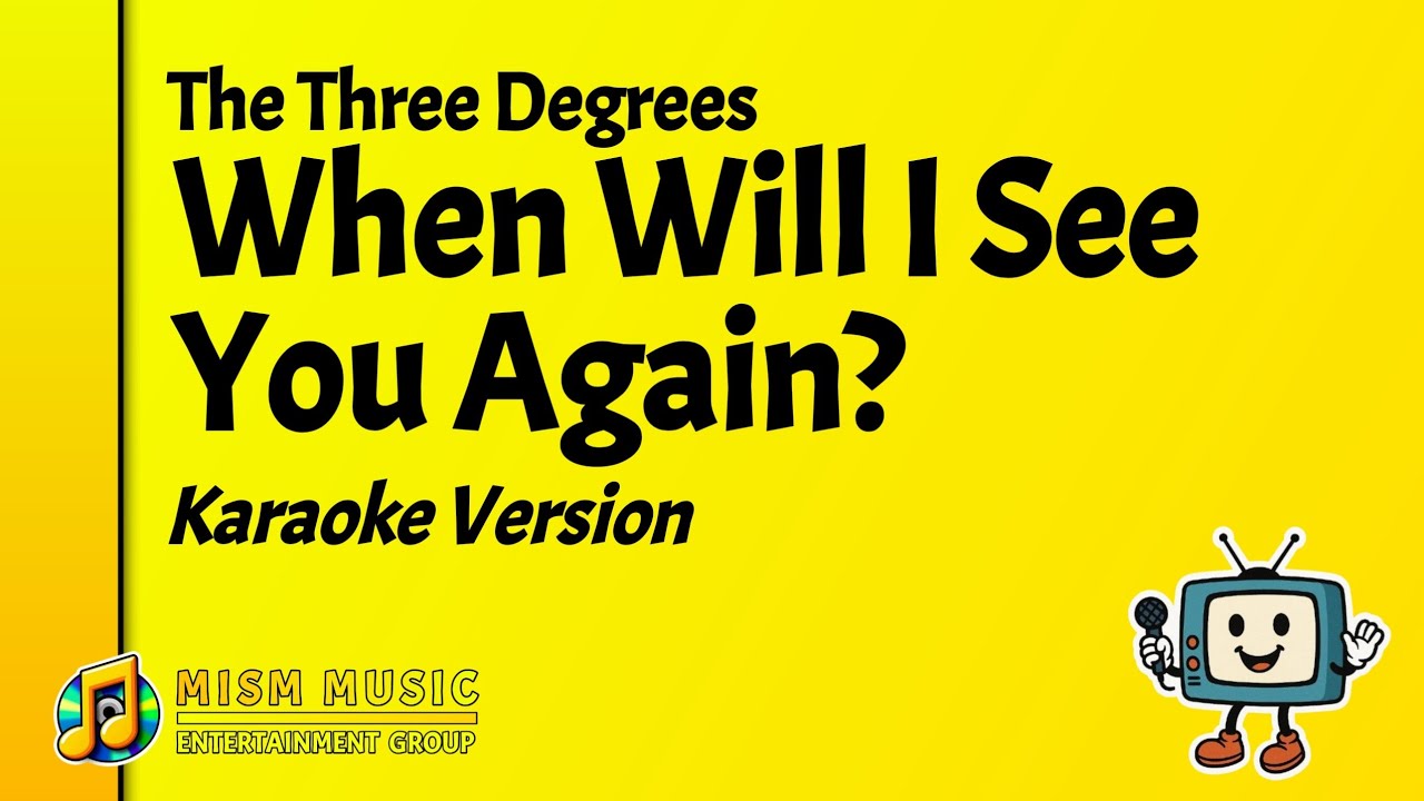 The Three Degrees - When Will I See You Again (Karaoke Version)