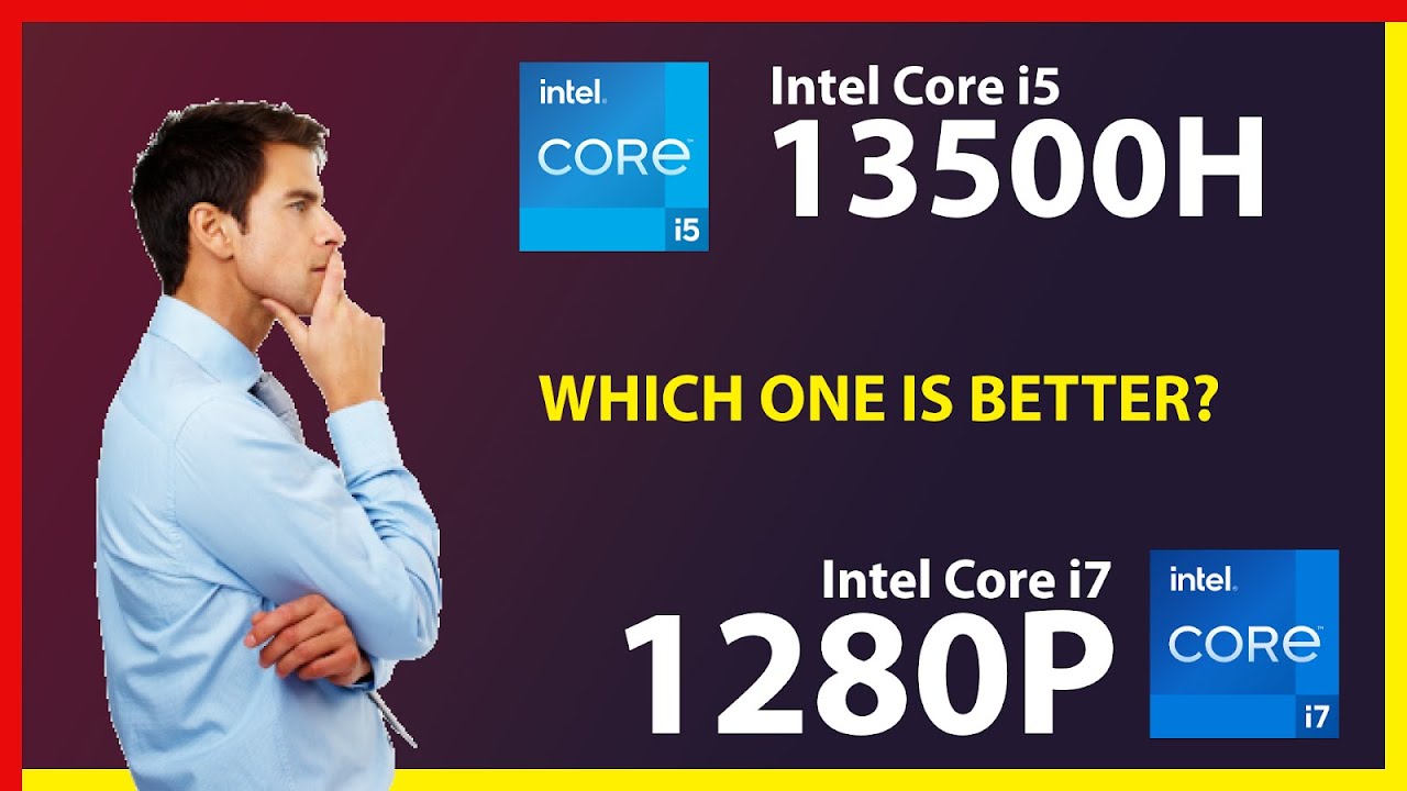 INTEL Core i5 13500H vs INTEL Core i7 1280P Technical Comparison