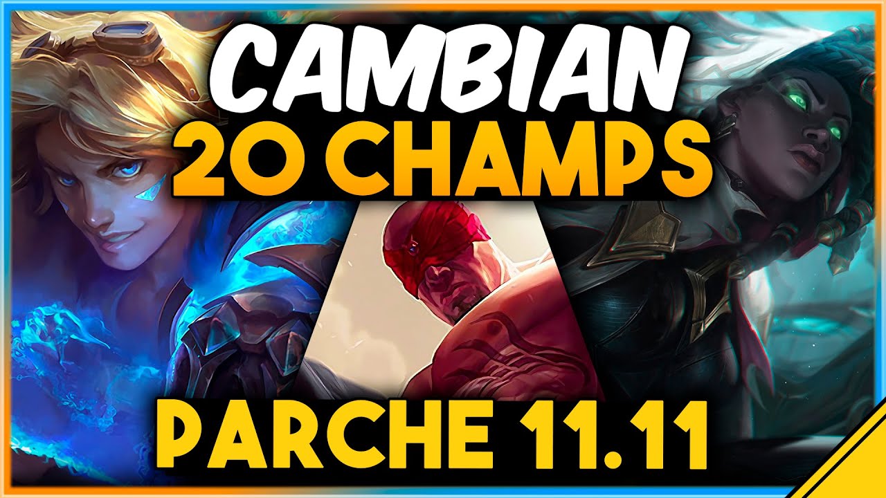 CAMBIOS al META PARCHE 11.11 LOL