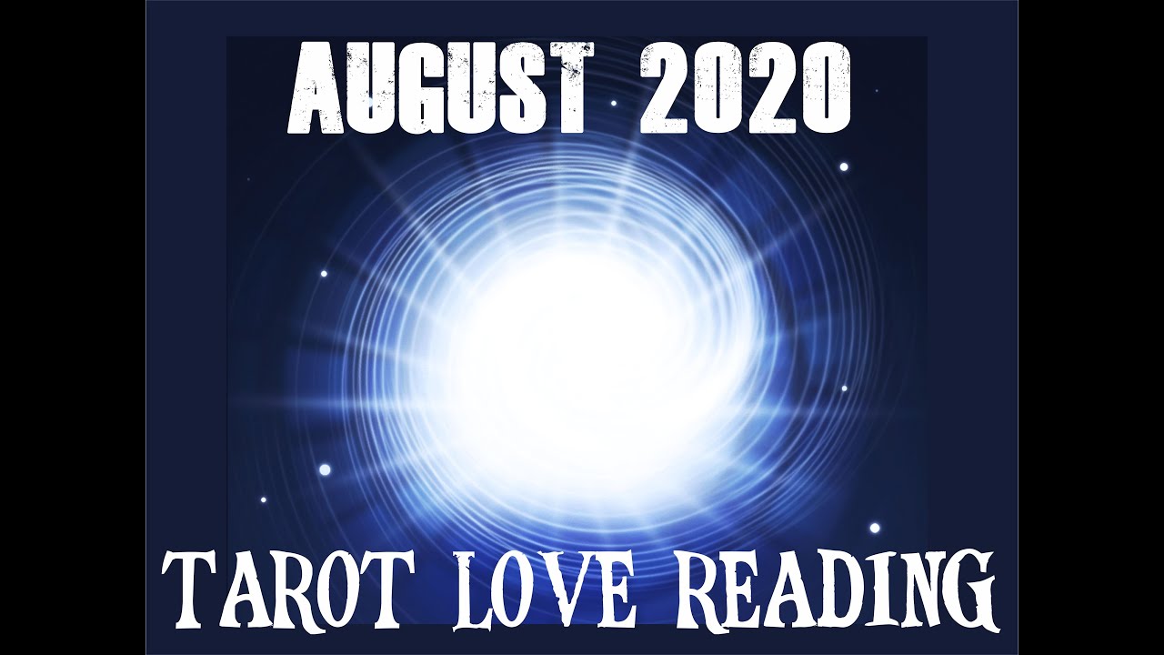 Capricorn  | Tarot love reading | August 2020