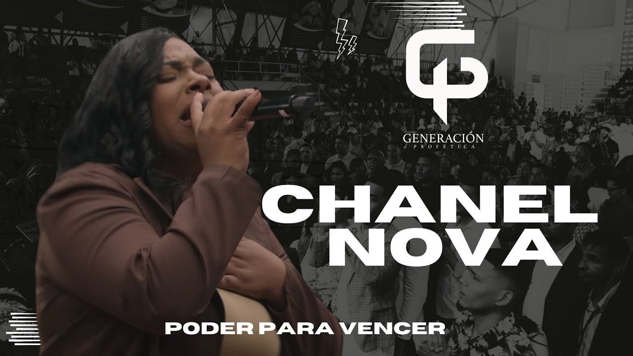 CHANEL NOVA - EN VIVO CONCIERTO / GENERACIÓN PROFÉTICA 2024