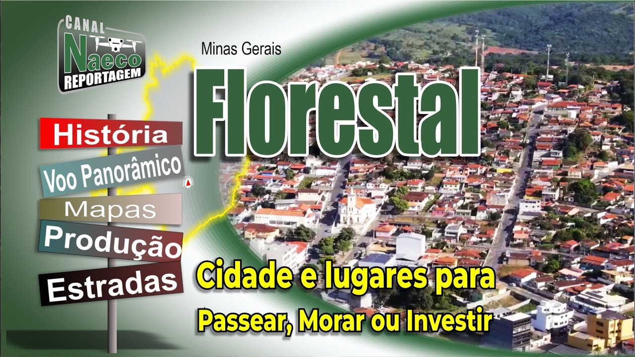 Florestal - MG - Cidade e lugares para Passear, Morar e Investir