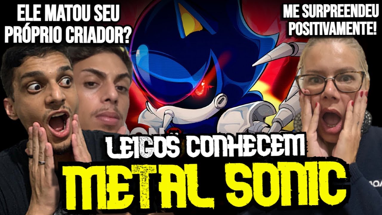 LEIGOS REACT | Chrono - VERDADEIRO OURIÇO | Metal Sonic (Sonic)