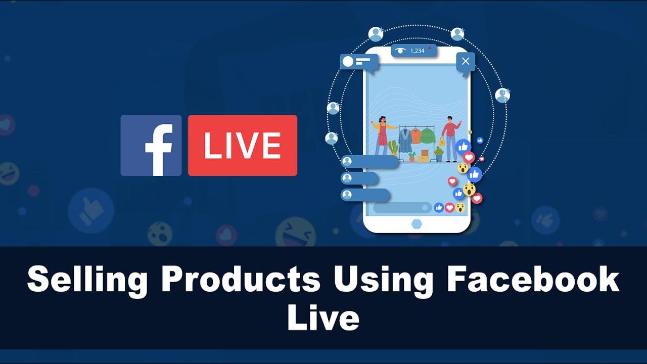 How to sell products using Facebook Live