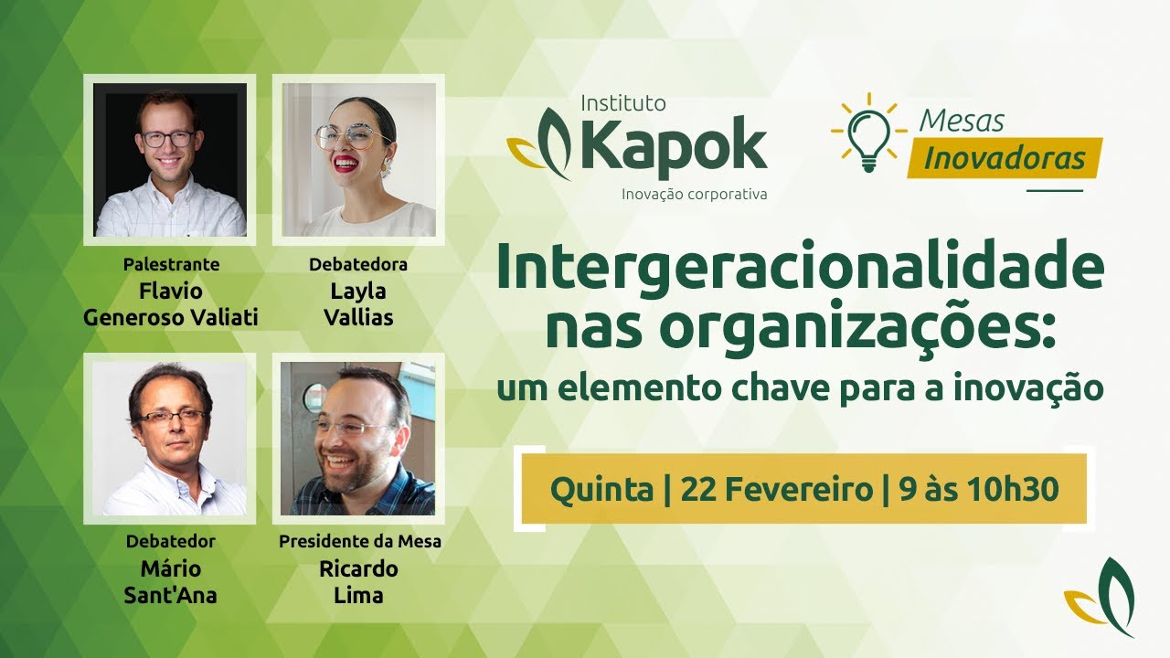 Instituto Kapok: 41ª Mesa Inovadora - Intergeracionalidade nas organizações
