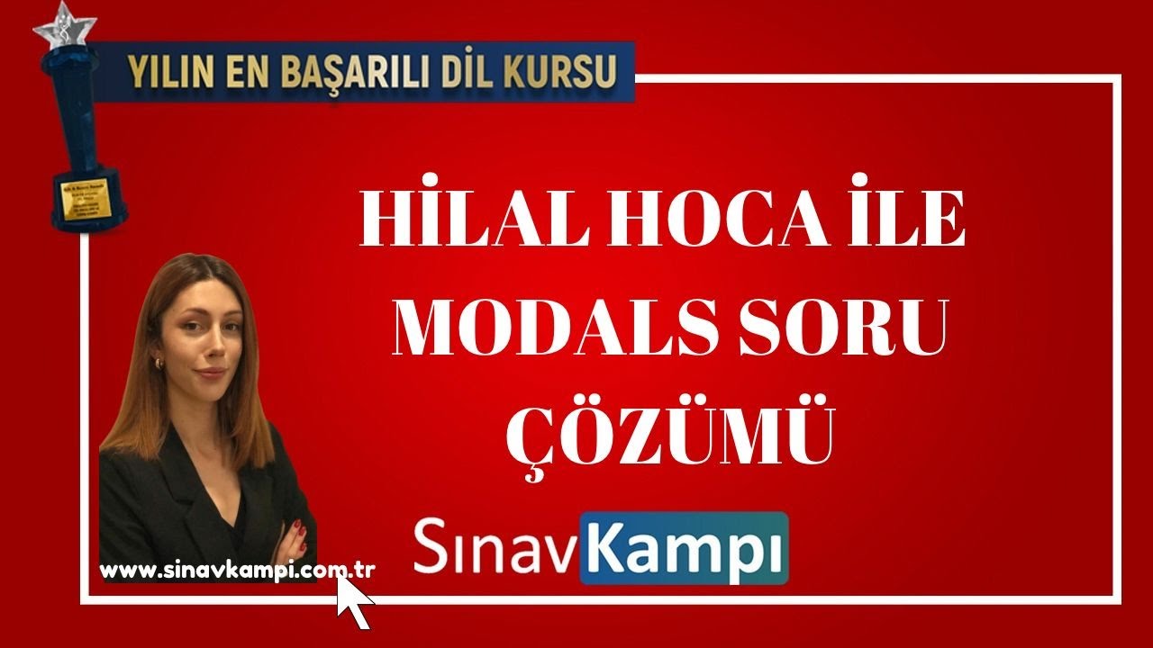 İNGİLİZCE MODALS SORU ÇÖZÜMÜ I HİLAL HOCA