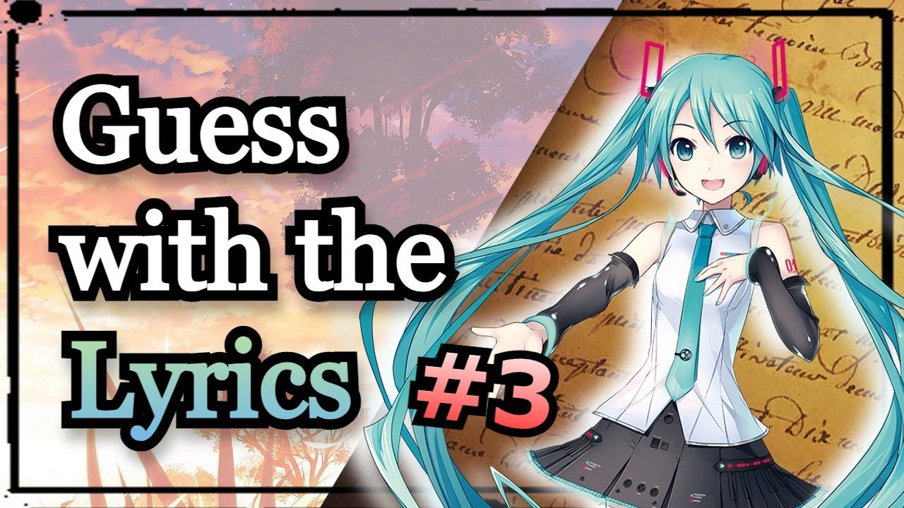Guess the Opening by the Lyrics #3 | Test your memory