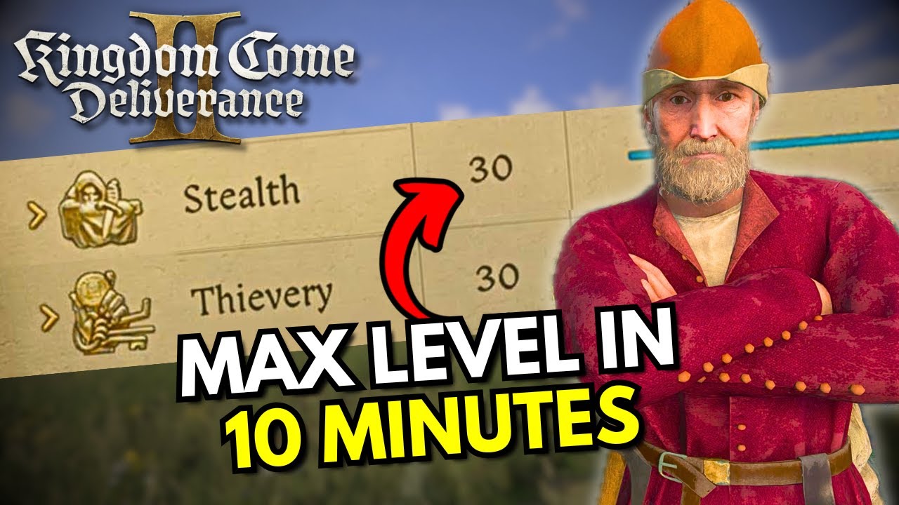 How to Max Out Stealth and Thievery in 10 Minutes [PATCH 1.1] - Kingdom Come Deliverance 2