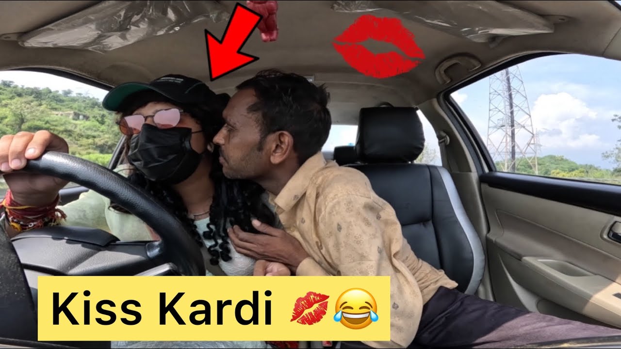 Fake Girl Prank 😂 Uncle Ne Kiss 💋 Kardi 😂 || Car Fooling Prank ||