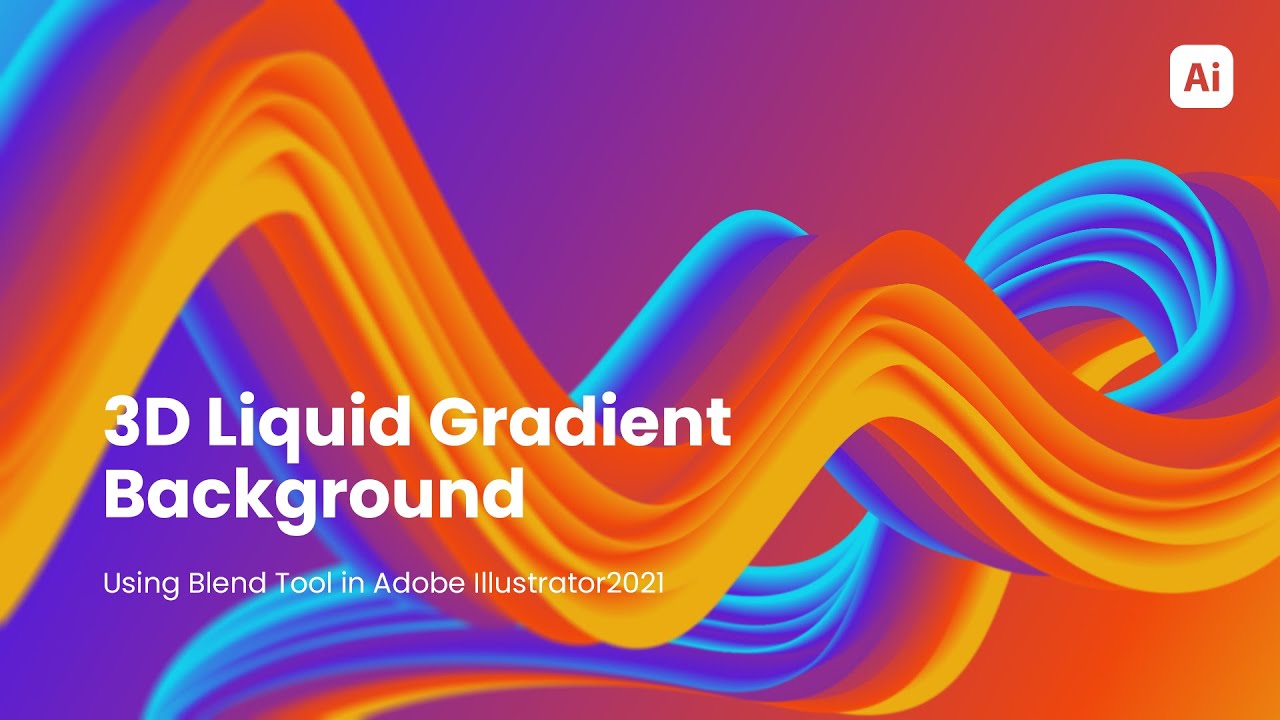 3D Gradient Abstract Liquid Background Tutorial | Adobe Illustrator