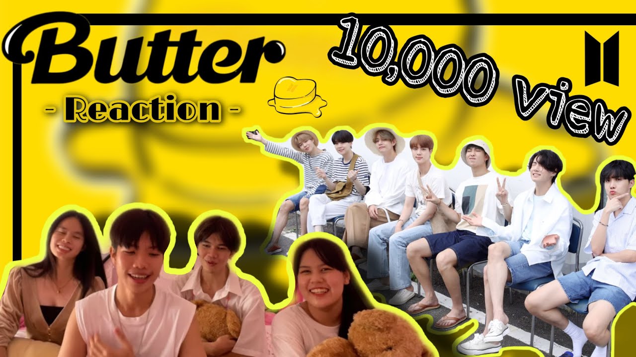 [Reaction BTS]- BUTTER | เห็นแล้วใจละลายเหมือนเนย 🥞🤟🏻