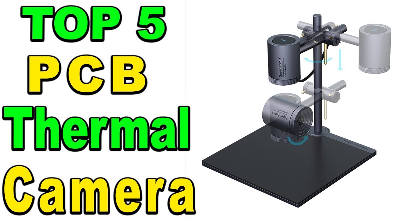 TOP 5 Best PCB Thermal Camera Review 2024