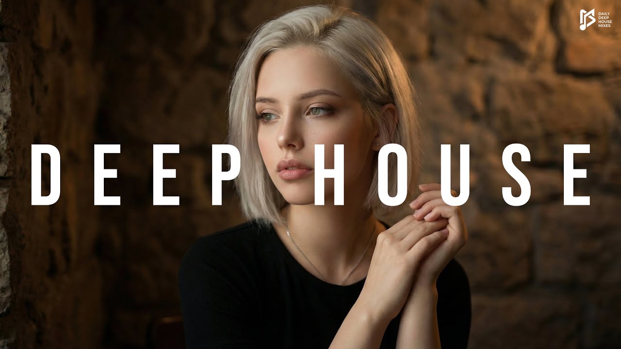 Best of Deep House [2026] | Chill Mix & Deep Feelings #22