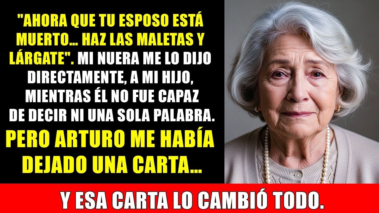 “Ahora que tu esposo está muerto… EMPACA Y LÁRGATE” — Me lo dijo mi nuera frente a mi hijo